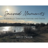 Sacred Moments: A Journey Through Nature and Faith
