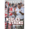 Nobles Strong: Lessons in Destiny