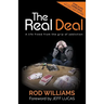 The Real Deal (Updated and Extended Version): A Life Freed from the Grip of Addiction