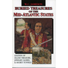 Buried Treasures of the Mid-Atlantic States