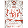 The Final Strife: Book One of the Ending Fire Trilogy