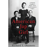 American Jap Girl: A Samurai Daughter's Ikigai-From Incarceration to Legacy