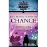 The Magic Hand of Chance: A Tales of Everday Magic Novel