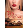 Bite Thy Neighbor
