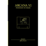 Arcana VI: Musicians on Music