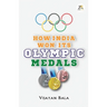 How India Won Its Olympic Medals