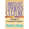 Christianity Confronts Culture: A Strategy for Crosscultural Evangelism
