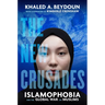 The New Crusades: Islamophobia and the Global War on Muslims