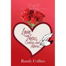 Love Notes, Cookies and More...