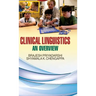 Clinical Linguistics: An Overview,