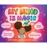 My Mind Is Magic