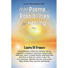 100 Poems and Possibilities for Healing, Volume 2