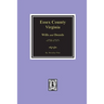 Essex County, Virginia Wills and Deeds, 1711-1717
