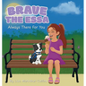 Brave The ESSA: Always There For You