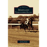 Maryland Thoroughbred Racing