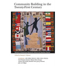 Community Building in the Twenty-First Century
