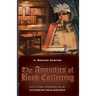 The Amenities of Book Collecting: and Kindred Affections