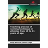 Teaching process of running technique in athletes from 10 to 11 years of age