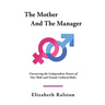 The Mother And The Manager
