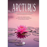 Arcturus - The Secret of Spiritual Evolution