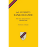 6TH GUARDS TANK BRIGADEThe Story Of Guardsmen In Churchill Tanks