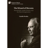 The Wizard of Mecosta: Russell Kirk, Gothic Fiction, and the Moral Imagination