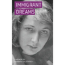 Immigrant Dreams: A Memoir