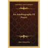 An Autobiography of Prayer