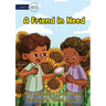A Friend In Need