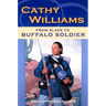 Cathy Williams: From Slave to Buffalo Soldier