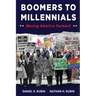 Boomers to Millennials: Moving America Forward
