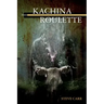 Kachina Roulette