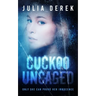 Cuckoo Uncaged