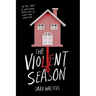 The Violent Season