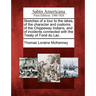 Sketches of a tour to the lakes, of the character and customs of the Chippeway Indians, and of incidents connected with the Treaty of Fond du Lac.