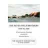 The Seven Weld Brothers: 1800 to 2000