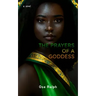 The Prayers Of A Goddess
