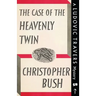The Case of the Heavenly Twin: A Ludovic Travers Mystery