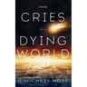 Cries of a Dying World