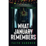 What January Remembers