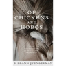 Of Chickens and Hobos