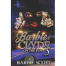 Barbie and Clyde: On The Run