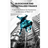 Blockchain & Decentralized Finance: A New Revolution for Businesses at the Time of Web 3.0