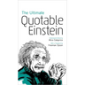 The Ultimate Quotable Einstein