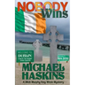 Nobody Wins: A Mick Murphy Key West Mystery
