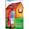 Secrets of Happy Home Life: White Tree Publishing Edition