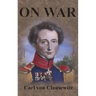 On War: Complete First Four Unabridged Books