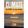 Climate, all is well, all will be well