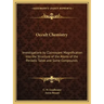 Occult Chemistry: Investigations by Clairvoyant Magnification Into the Structure of the Atoms of the Periodic Table and Some Compounds