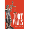 Tort Wars